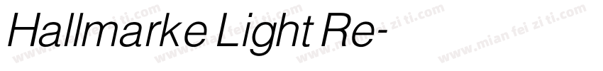 Hallmarke Light Re字体转换
